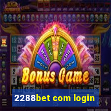 2288bet com login